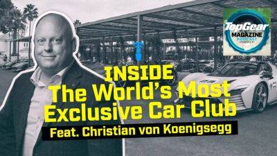 Christian Von-Koenigsegg - TG Podcast: inside the world's most exclusive car club, ft Christian von Koenigsegg - topgear.com - Spain