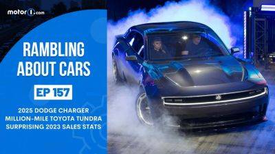 2025 Dodge Charger, Million-Mile Toyota Tundra, Surprising 2023 Sales Stats: RAC Podcast 157 - motor1.com - city Tokyo