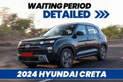 Your Hyundai Creta May Take Up To 4 Months To Arrive At Your Doorstep - zigwheels.com - India - city Mumbai