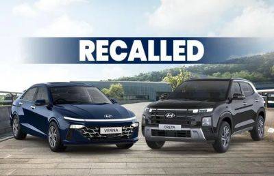 Hyundai Creta And Verna Petrol-CVT Units Recall Issued