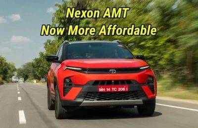 Tata Nexon AMT Now More Affordable, Available On Smart And Pure Variants - cardekho.com
