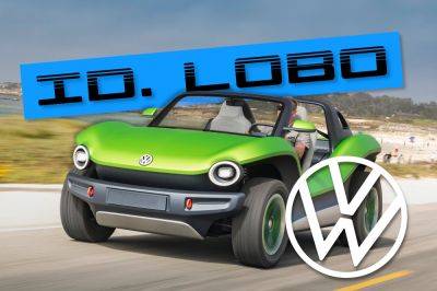 Volkswagen ID. Lobo Trademark Points To Electric Off-Road Buggy - carbuzz.com - Usa - Italy - Germany - Brazil - Spain - Volkswagen