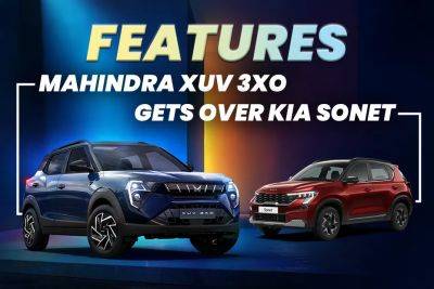 6 Features 2024 Mahindra XUV 3XO Gets Over The Kia Sonet - zigwheels.com