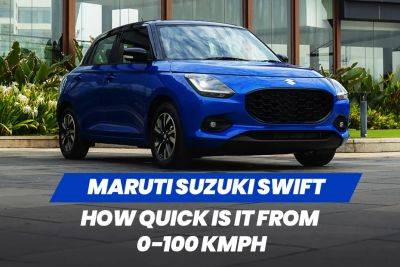 Watch: How Quick Is The 2024 Maruti Suzuki Swift From 0 To 100 kmph? - zigwheels.com - county Swift