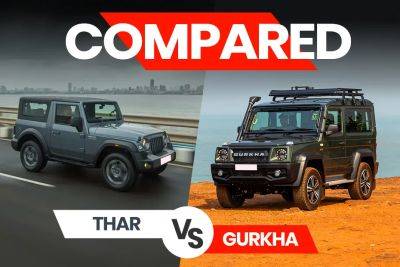2024 Force Gurkha 3-door Vs Mahindra Thar 3-door: Off-roading SUVs Compared - zigwheels.com
